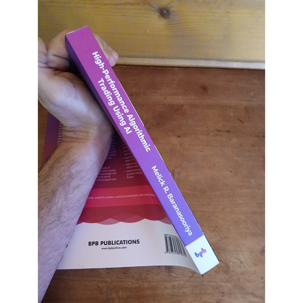 Melick Rajee Baranasoori High-Performance Algorithmic Trading Using‎ (Paperback) - Picture 4 of 5